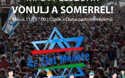 Vonulj velünk az Élet menetén